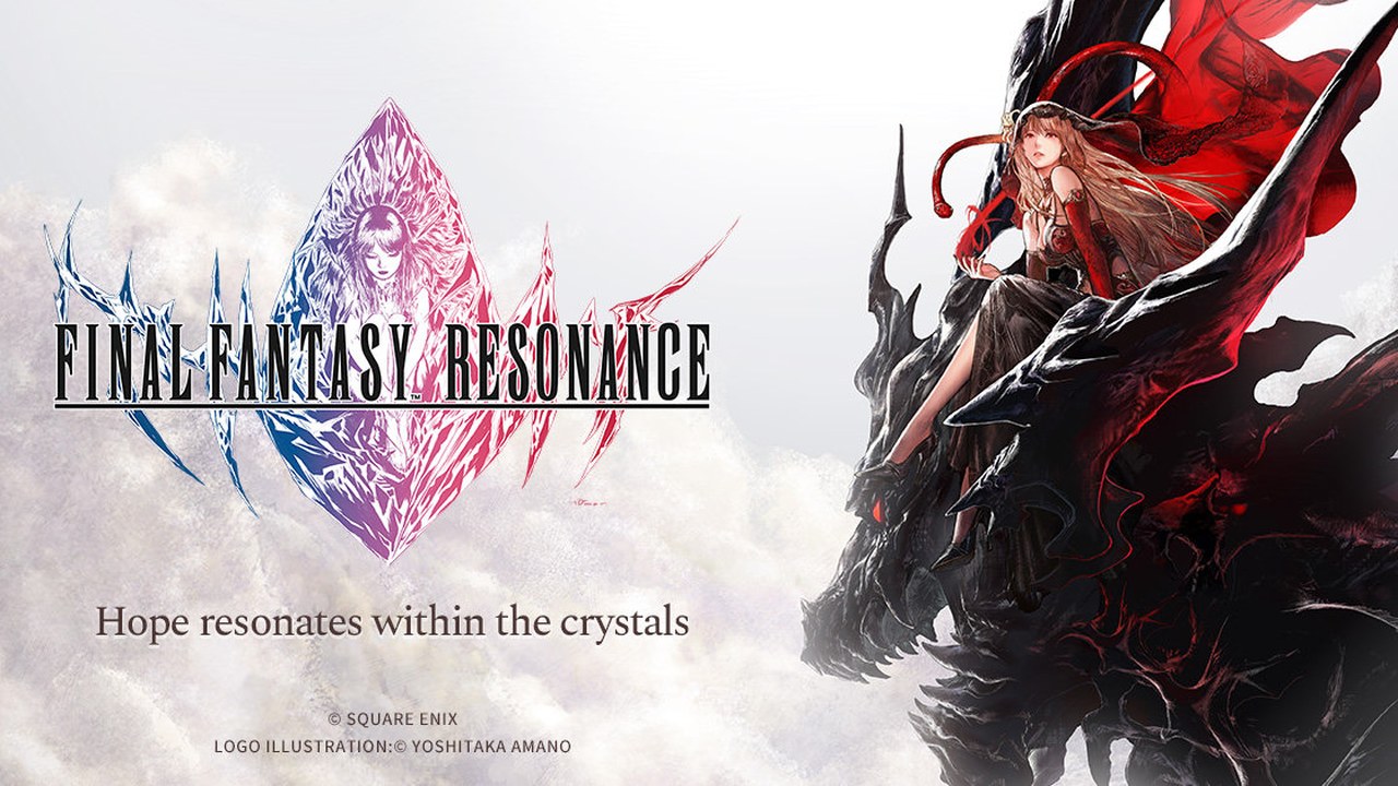 Final Fantasy Resonance key art with the logo and the line "Hope resonates within the crystals" (Square Enix).