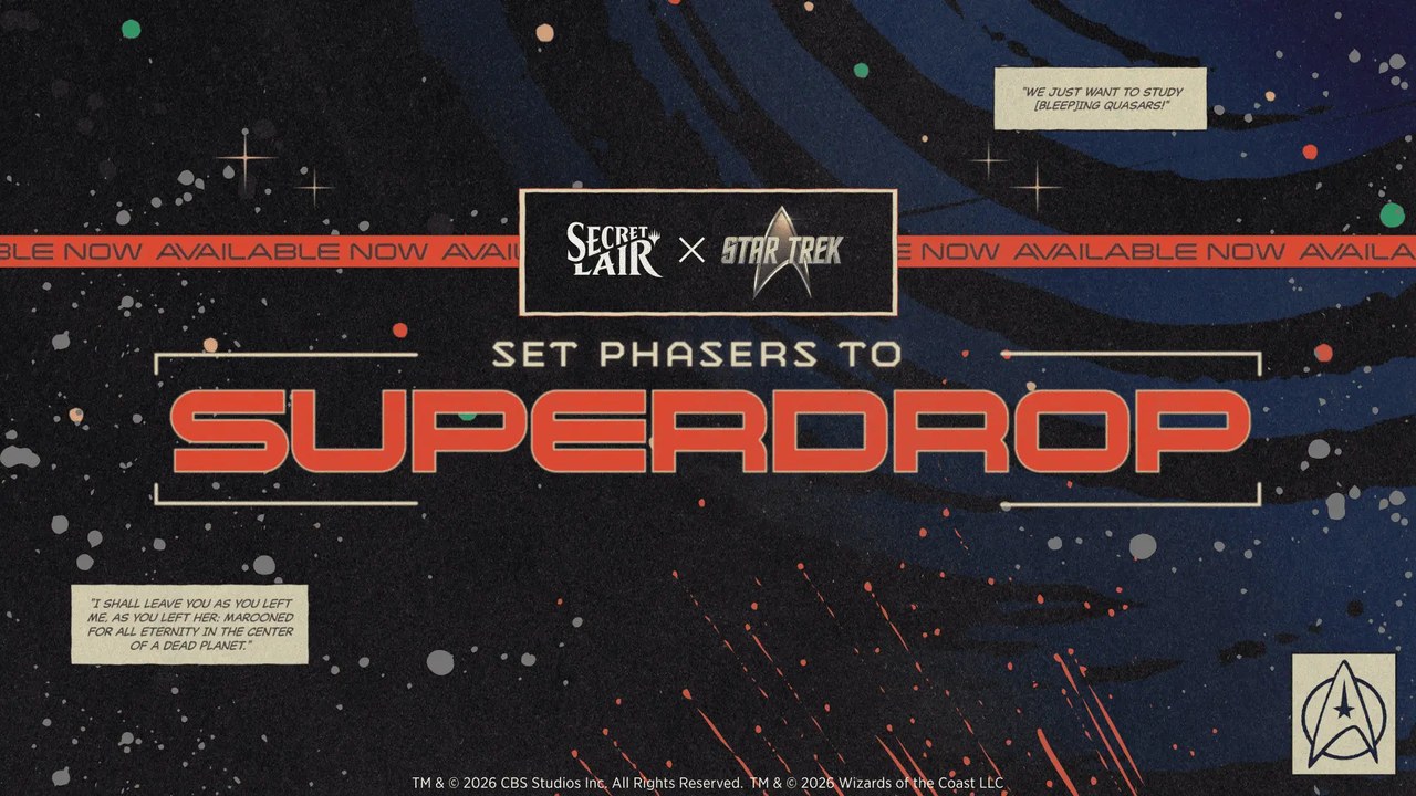 Key art for Secret Lair x Star Trek: Set Phasers to Superdrop (Wizards of the Coast and CBS Studios, via Magic: The Gathering).