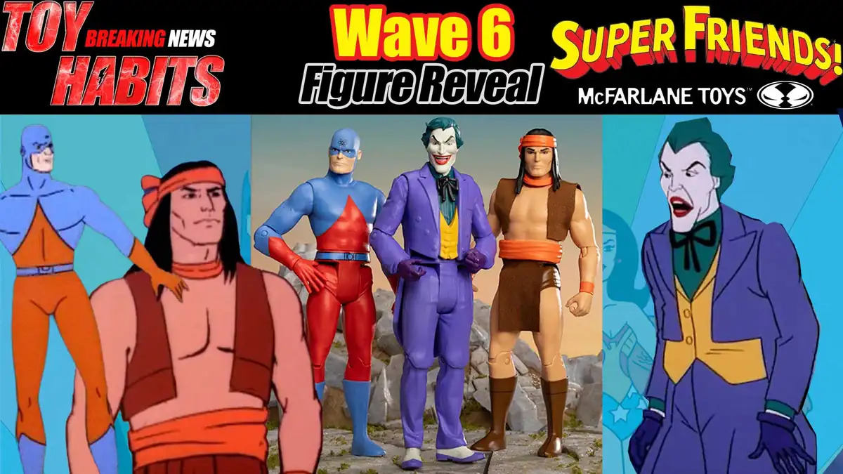 Official McFarlane Super Friends Wave 6 reveal still of The Atom, The Joker, and Apache Chief. McFarlane Toys / retailer reveal art.
