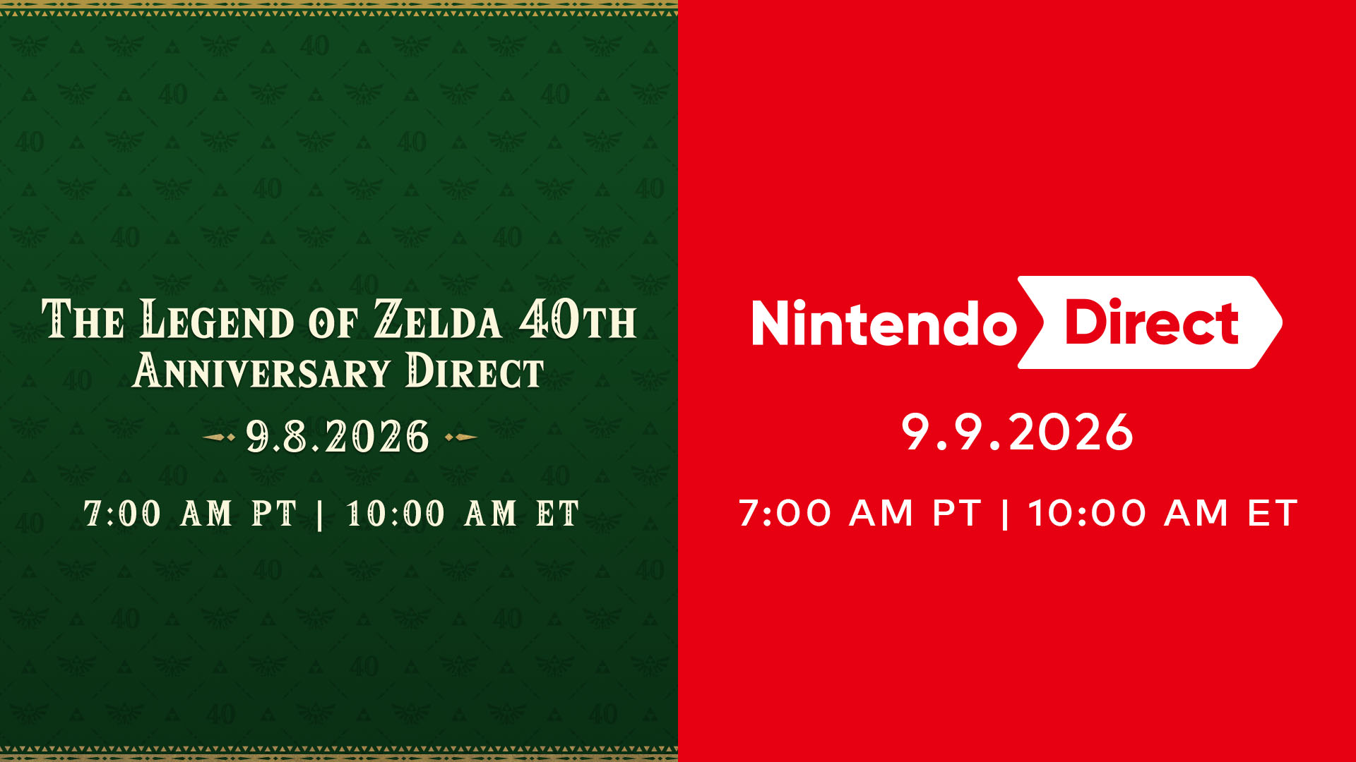 Official Nintendo announcement graphic for the September 8, 2026 Legend of Zelda 40th Anniversary Direct (green) and the September 9 Nintendo Direct (red), both at 7:00 a.m. PT / 10:00 a.m. ET.